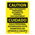 Nmc Caution Only Authorized Personnel Allowed Sign - Bilingual, ESC182RB ESC182RB