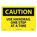 Nmc Caution Use Handrail One Step At A Time Sign, C628AB C628AB