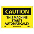 Nmc Caution This Machine Starts Automatically Sign C79R