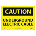 Nmc Caution Underground Electric Cable Sign, C625PB C625PB