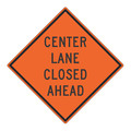 Nmc Center Lane Closed Ahead Sign, TM233K TM233K