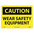 Nmc Caution Wear Safety Equipment Sign C655RB