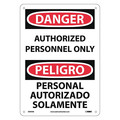 Nmc Danger Authorized Personnel Only Sign - Bilingual, ESD9AB ESD9AB