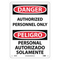 Nmc Danger Authorized Personnel Only Sign - Bilingual, ESD9RB ESD9RB