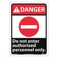 Nmc Danger Do Not Enter Authorized Personnel Only Sign, DGA39RB DGA39RB