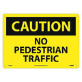 Nmc Caution No Pedestrian Traffic Sign, C563AB C563AB