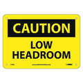 Nmc Caution Low Headroom Sign, 7 in Height, 10 in Width, Aluminum C43A