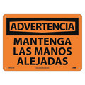 Nmc Advertencia, Mantenga Las Manos Alejadas, 10X14, Rigid Plastic, SPW501RB SPW501RB