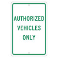 Nmc Authorized Vehicles Only Sign, TM48H TM48H