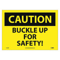 Nmc Caution Buckle Up For Safety Sign, C122PB C122PB