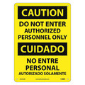 Nmc Caution Do Not Enter Authorized Personnel Only - Bilingual, ESC452RB ESC452RB