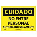 Nmc Caution Do Not Enter Sign - Spanish, SPC452PB SPC452PB