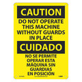 Nmc Caution Do Not Operate Without Guards Sign - Bilingual ESC700RB
