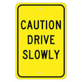Nmc Caution Drive Slowly Sign, TM72J TM72J