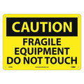 Nmc Caution Fragile Equipment Do Not Touch S, 10 in Height, 14 in Width, Rigid Plastic C497RB