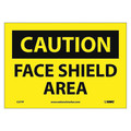 Nmc Caution Face Shield Area Sign, 7 in Height, 10 in Width, Pressure Sensitive Vinyl C377P