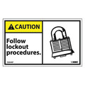 Nmc Caution Follow Lockout Procedures Label, Pk5 CGA4AP