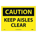 Nmc Caution Keep Aisles Clear Sign, C37PB C37PB