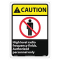 Nmc Caution High Level Radio Frequency Field, 14 in Height, 10 in Width, Rigid Plastic CGA29RB