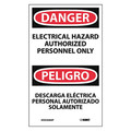 Nmc Electrical Hazard Authorized Personnel Only Label, Bilingual, Pk5 ESD268AP