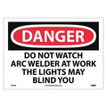 Nmc Danger Do Not Watch The Arc Sign, D432PB D432PB