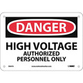 Nmc Danger High Voltage Authorized Personnel Only Sign D647A