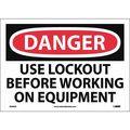 Nmc Sign, Danger Use Lockout Before Working, 10 in Height, 14 in Width, Pressure Sensitive Vinyl D666PB