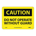Nmc Do Not Operate Without Guards Sign, 7 in Height, 10 in Width, Rigid Plastic C390R