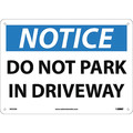 Nmc Do Not Park In Driveway Sign, N257AB N257AB