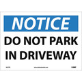 Nmc Do Not Park In Driveway Sign, N257PB N257PB