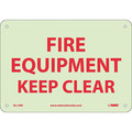 Nmc Fire Equipment Keep Clear Sign GL156R