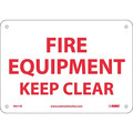 Nmc Fire Equipment Keep Clear Sign M417R