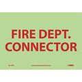 Nmc Fire Dept. Connector Sign, 7 in Height, 10 in Width, Glow Polyester GL155P