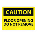 Nmc Floor Opening Do Not Remove Sign, C495RB C495RB