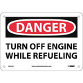 Nmc Danger Turn Off Engine While Refueling Sign, D321R D321R