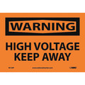 Nmc High Voltage Keep Away Sign W139P