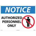 Nmc Large Format Notice Authorized Personnel Only Sign, N246RD N246RD