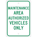 Nmc Maintenance Area Authorized Vehicles Only Sign, TM139J TM139J