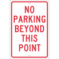 Nmc No Parking Beyond This Point Sign, TM26H TM26H