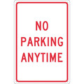 Nmc No Parking Anytime Sign, TM2G TM2G