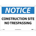 Nmc Notice Construction Site No Trespassing Sign, N162RB N162RB