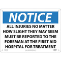 Nmc Notice All Injuries Be Reported Sign, N241RB N241RB