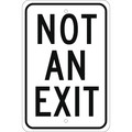 Nmc Not An Exit Sign, 12 in W, 18 in H, Aluminum TM224J