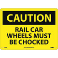 Nmc Rail Car Wheels Must Be Cho.. Sign, C593AB C593AB