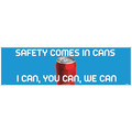 Nmc Safety Comes In Cans. I Can, You Can, We Can Banner, BT44 BT44