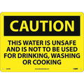 Nmc This Water Is Unsafe And Is.. Sign, C624RB C624RB