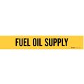 Brady Pipe Mrkr, Fuel Oil Supply, 2-1/2to7-7/8In, 7117-1 7117-1