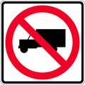 Lyle No Trucks Traffic Sign, 24 in H, 24 in W, Aluminum, Square, No Text, R5-2-24DA R5-2-24DA