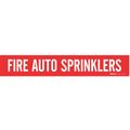 Brady Pipe Marker, Fire Auto Sprinklers, Red, 7107-1 7107-1