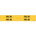 Brady Pipe Marker, Fuel Oil, Yel, 3/4 to 2-3/8 In 7115-4